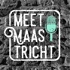 Meet Maastricht