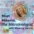 Meet Minerva, The Microbiologist
