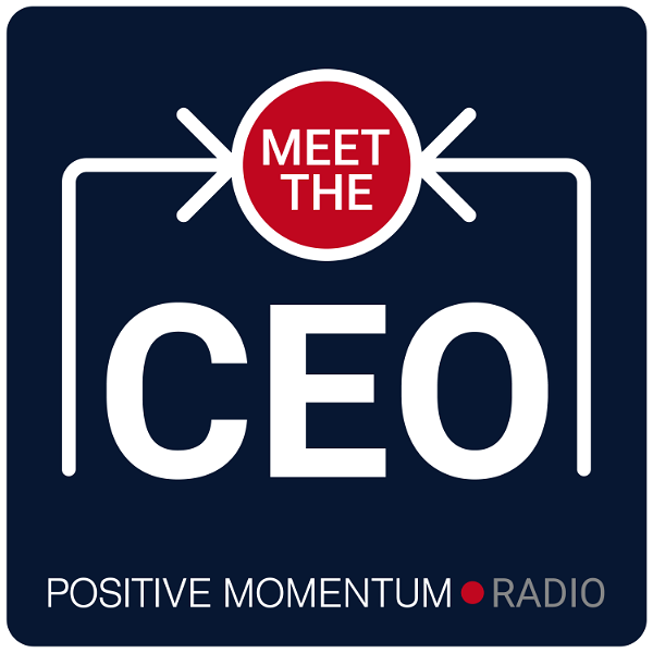 Artwork for Meet the CEO from Positive Momentum