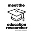 Meet The Education Researcher