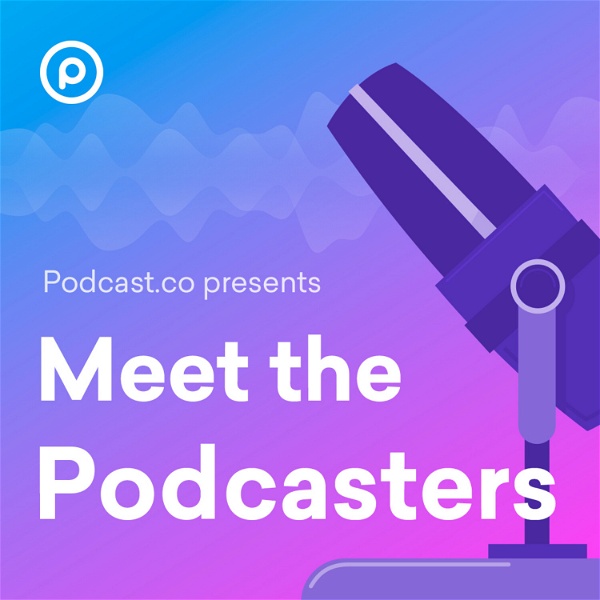 Artwork for Meet The Podcasters