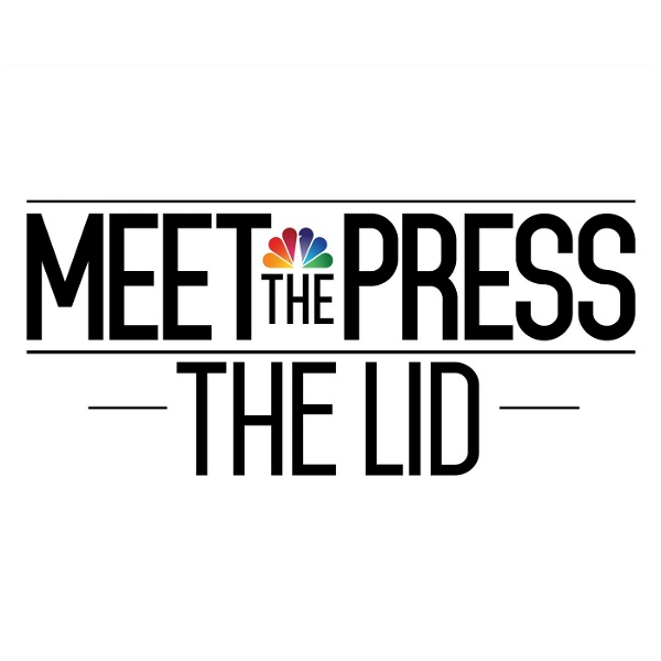Artwork for Meet the Press: The Lid