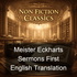 Meister Eckharts Sermons First English Translation