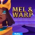 Mel and Warp's Time-Travel Adventures: Story for Kids