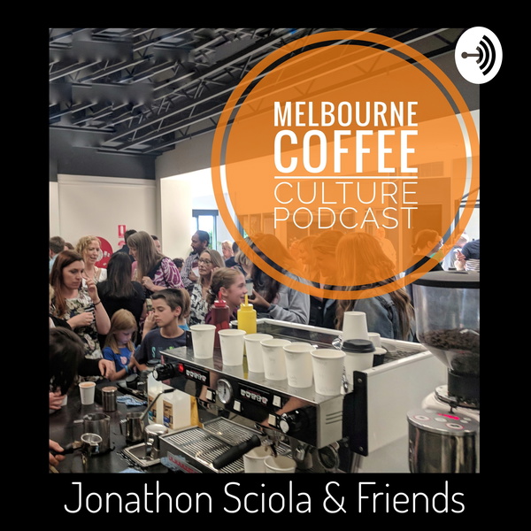 Artwork for Melbourne Coffee Culture Podcast