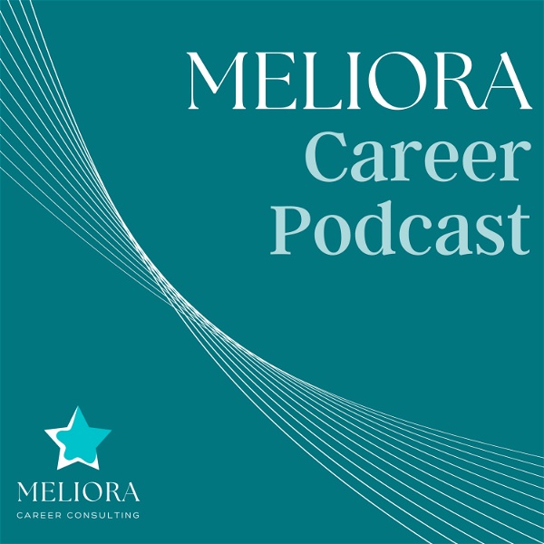 Artwork for Meliora Career Podcast