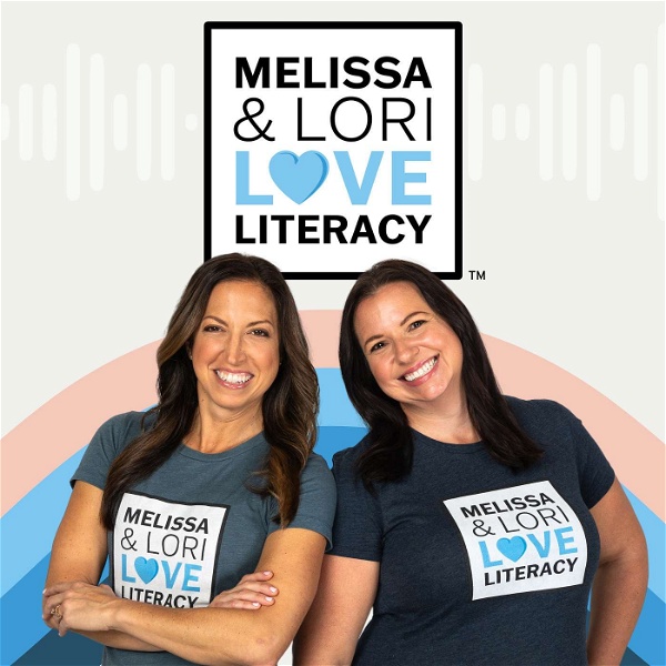 Artwork for Melissa and Lori Love Literacy ™