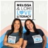 Melissa & Lori Love Literacy ™