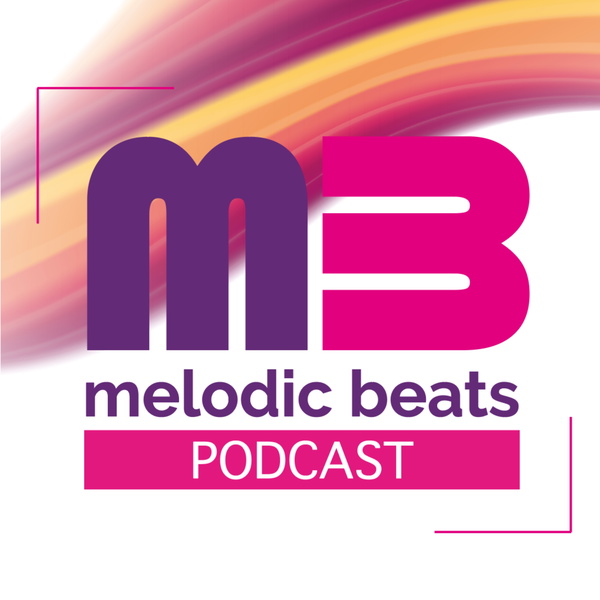 Artwork for Melodic Beats Podcast