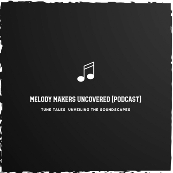 Artwork for Melody Makers Uncovered