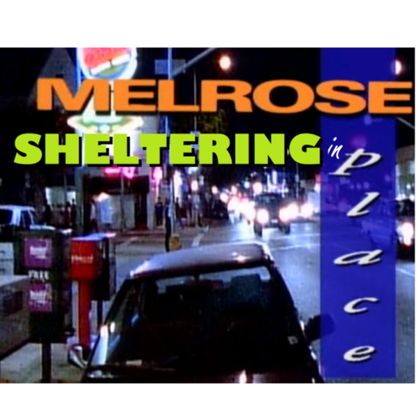 Artwork for Melrose Sheltering in Place