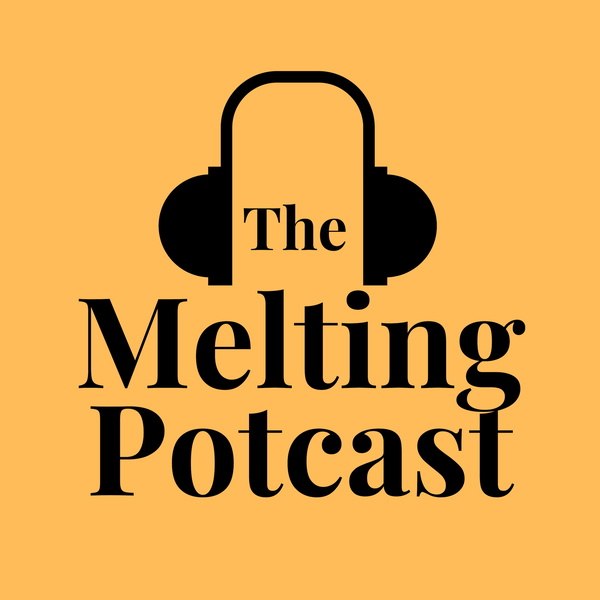 Artwork for Melting Potcast