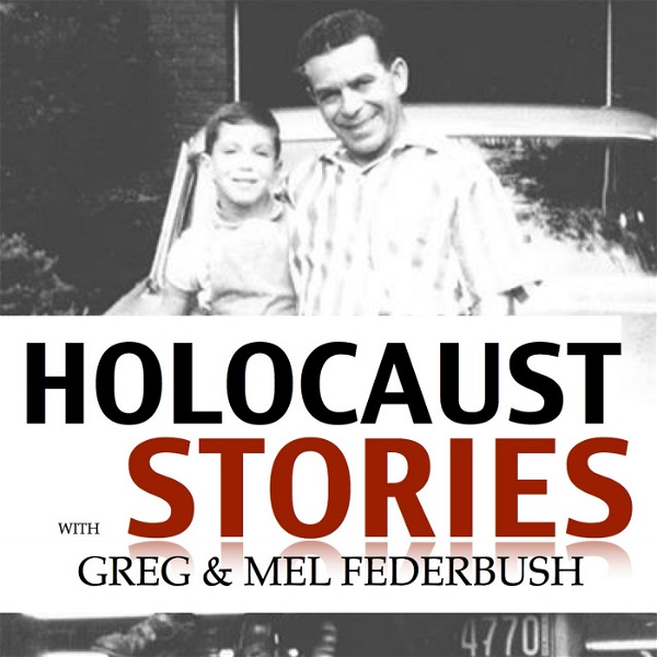 Artwork for Melvin Federbush's Holocaust Survivor Stories