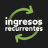 Ingresos Recurrentes