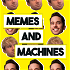 Memes & Machines