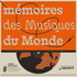 Mémoires des Musiques du Monde