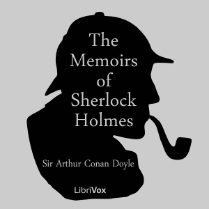 Artwork for Memoirs of Sherlock Holmes (version 2), The by Sir Arthur Conan Doyle (1859