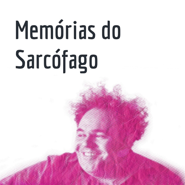Artwork for Memórias do Sarcófago
