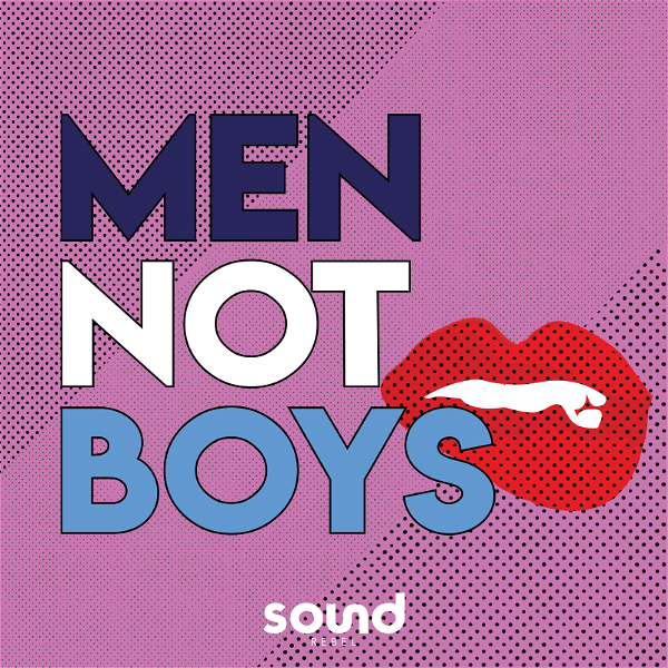 Artwork for Men Not Boys