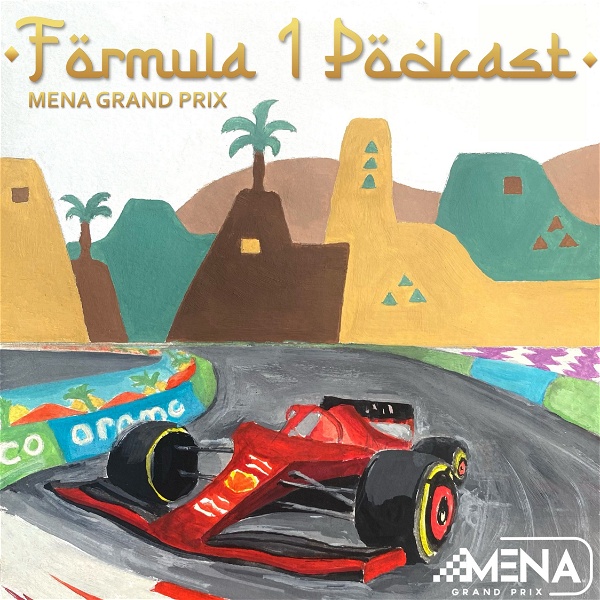 Artwork for MENA Grand Prix Formula 1 Podcast
