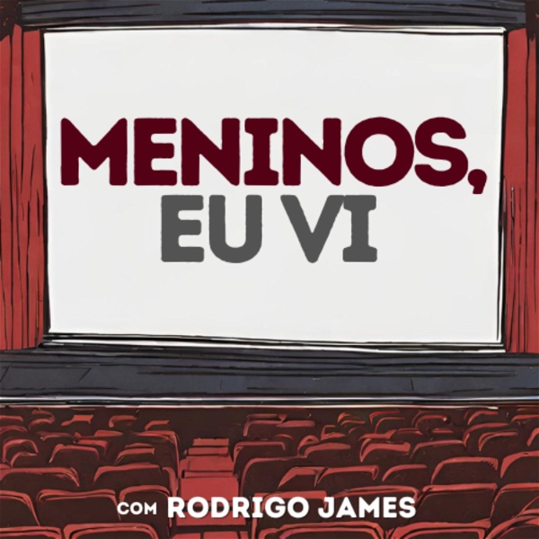 Artwork for Meninos, Eu Vi!