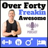 Over 40: Freakin Awesome | Mens Fitness After 40 | Healthy Habits | Workouts | Fat Loss | Testosterone