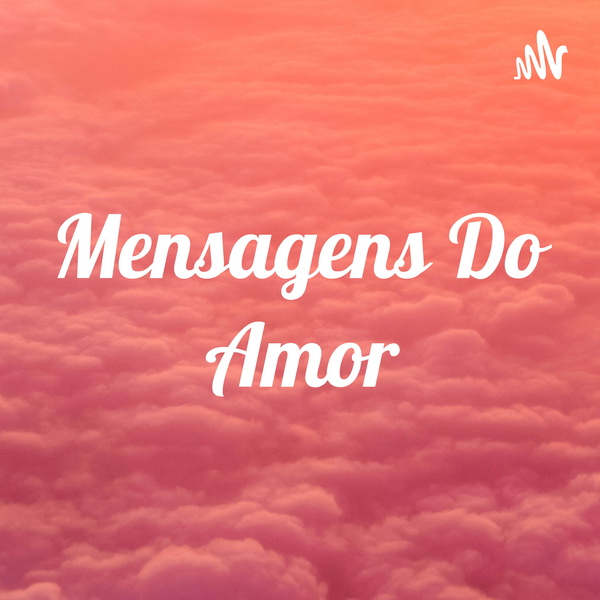 Artwork for Mensagens Do Amor❤