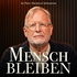 Mensch Bleiben