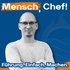 Mensch, Chef! Führung. Einfach. Machen.
