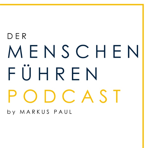 Artwork for MENSCHEN-FÜHREN-Podcast