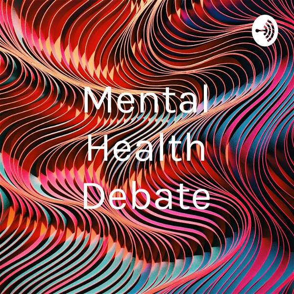 Artwork for Mental Health Debate