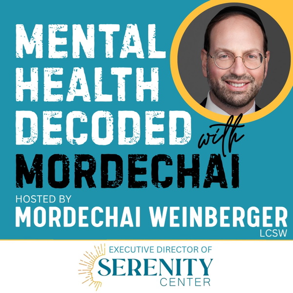 Artwork for Mental Health Decoded with Mordechai