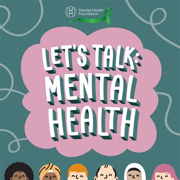 Artwork for Let's Talk: Mental Health