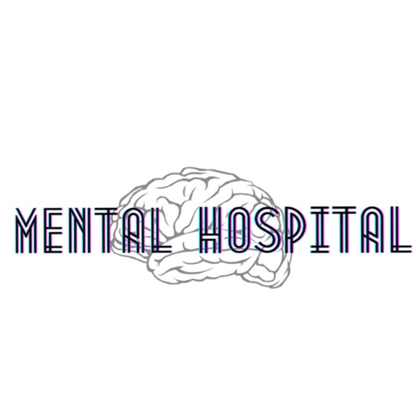 Artwork for Mental Hospital