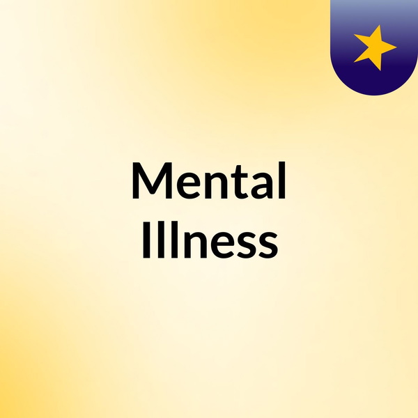 Artwork for Mental Illness