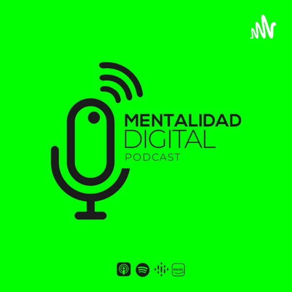 Artwork for Mentalidad Digital Podcast