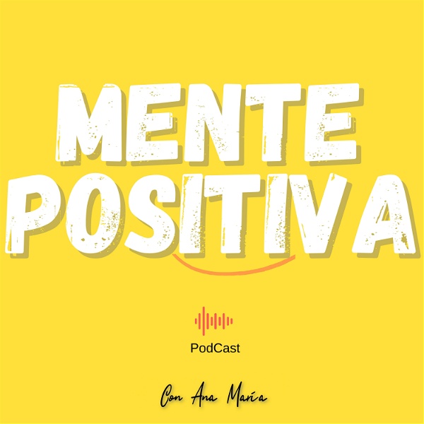 Artwork for Mente Positiva Podcast