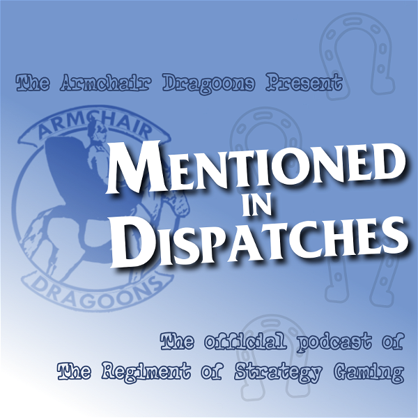Artwork for "Mentioned In Dispatches" with the Armchair Dragoons