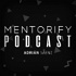Mentorify Podcast