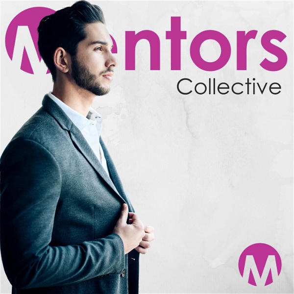 Artwork for Mentors Collective: CEO Interviews