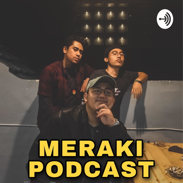 Artwork for Meraki Podcast