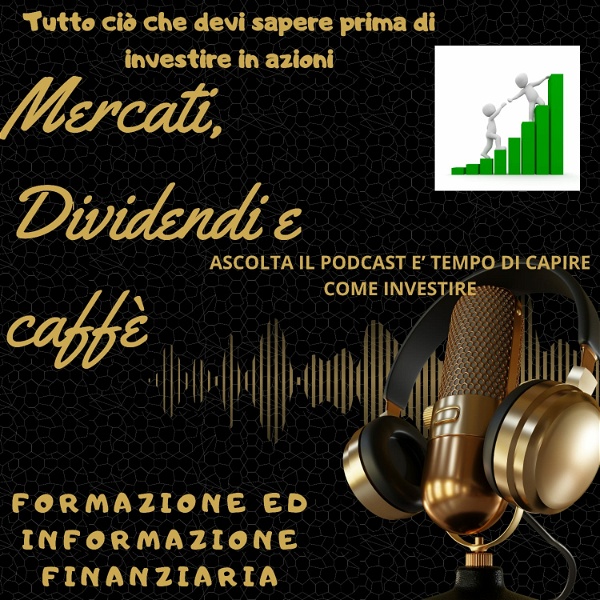 Artwork for Mercati, Dividendi e Caffè