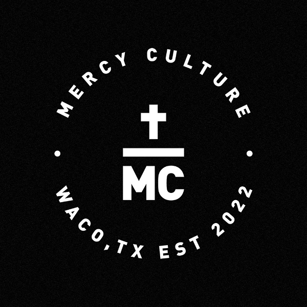 Artwork for Mercy Culture Waco