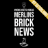 Merlins Brick News