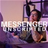 MessengerUnscripted