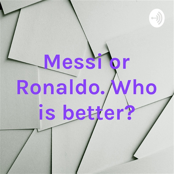 Artwork for Messi or Ronaldo. Who is better?