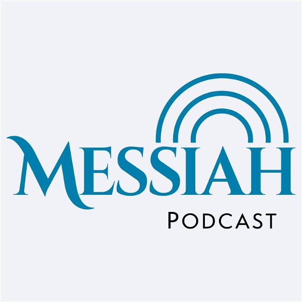 Artwork for Messiah Podcast