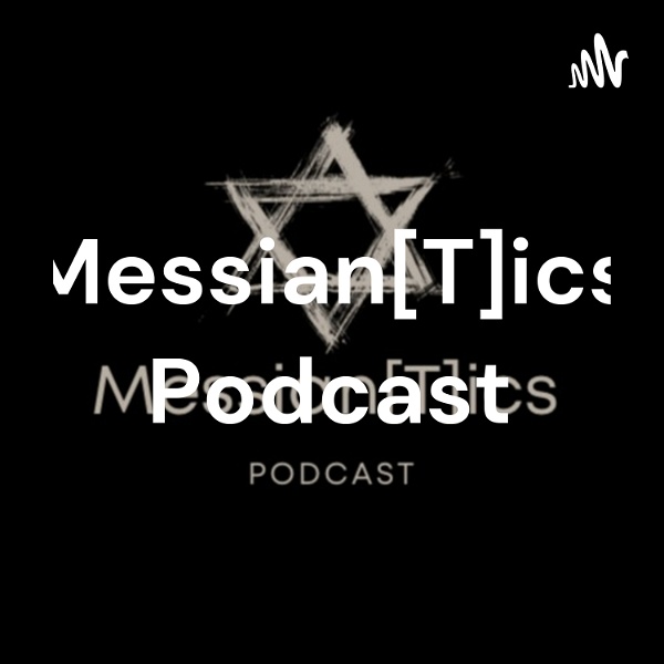 Artwork for Messian[T]ics Podcast