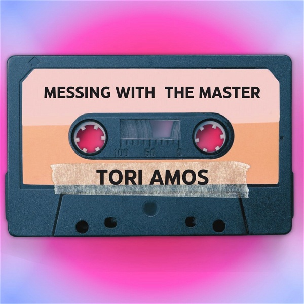 Artwork for Messing with the Master: Tori Amos