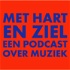 Met Hart en Ziel, een podcast over muziek